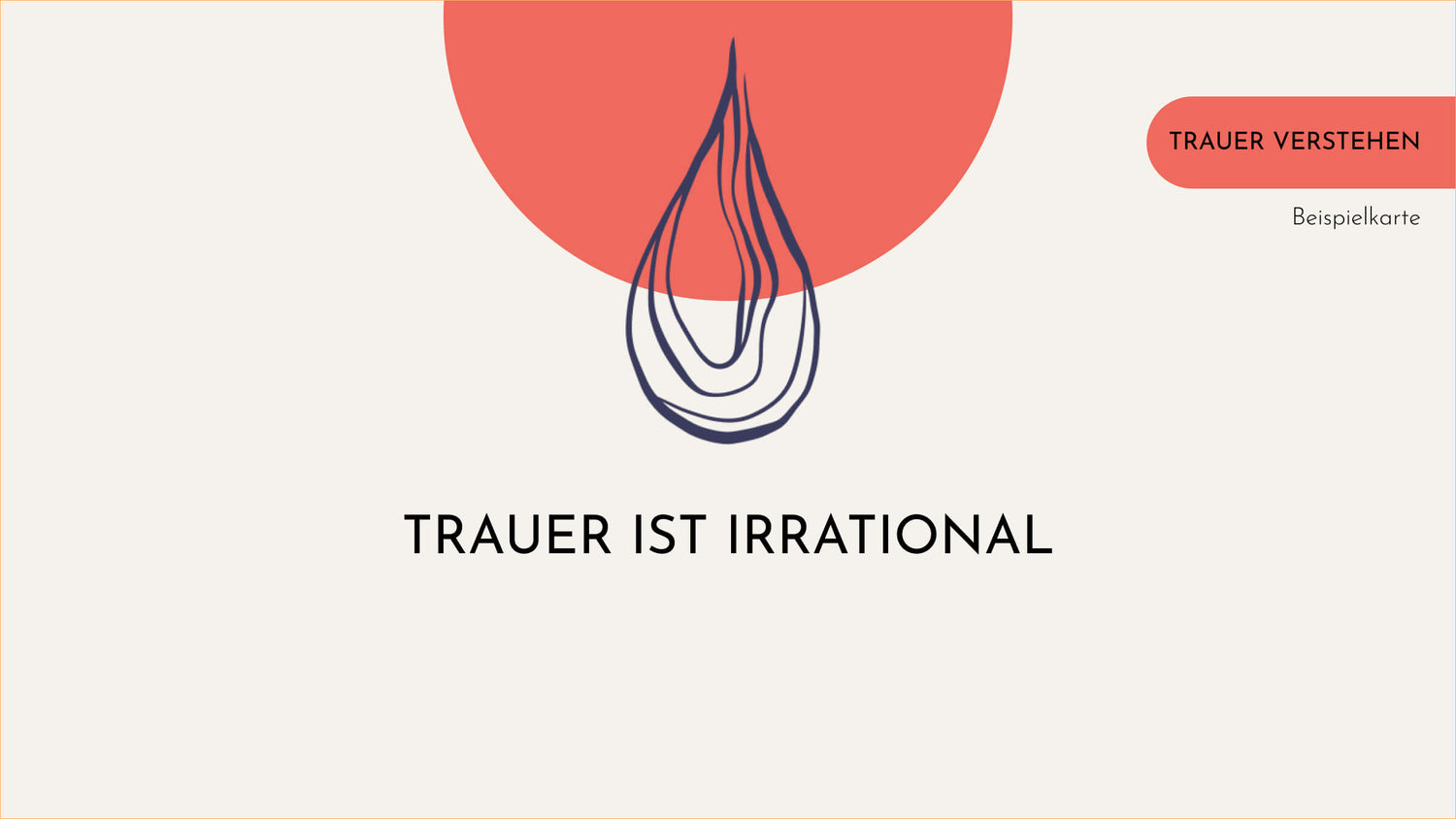 Trauer ist irrational